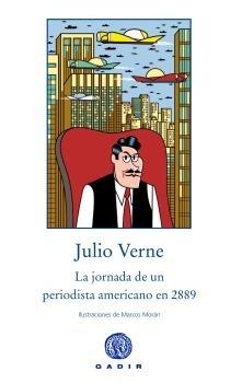 La Jornada de un Periodista Americano en 2889