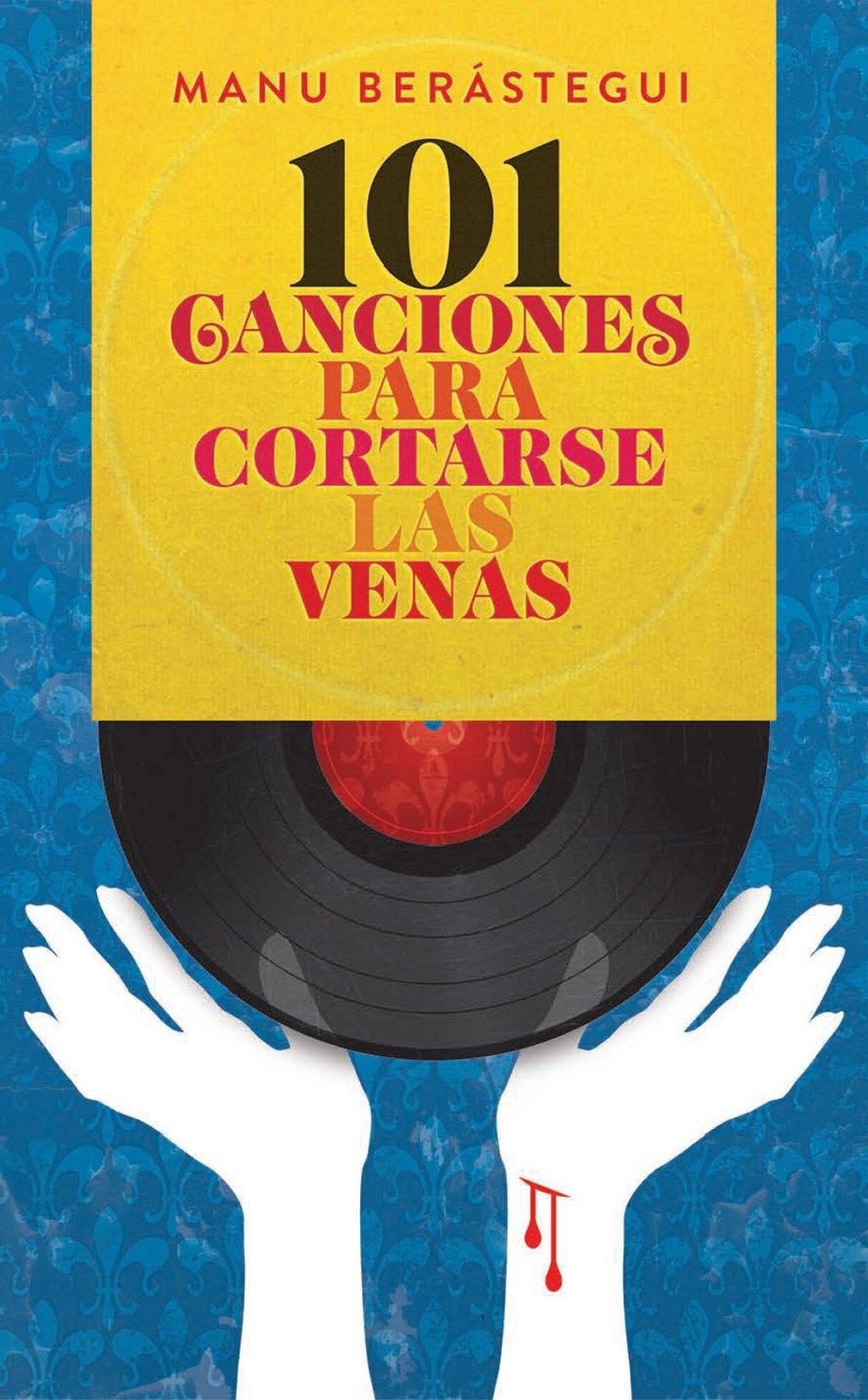 101 Canciones para Cortarse las Venas