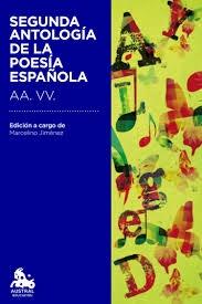 Segunda antología de la poesía española. 