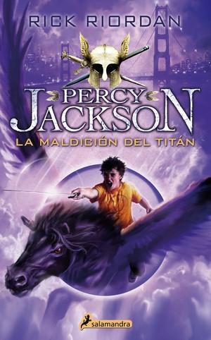 La Maldición del Titán "Percy Jackson 3". 