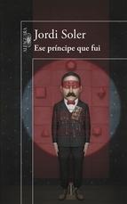 Ese Príncipe que Fui. Ese Príncipe que Fui.