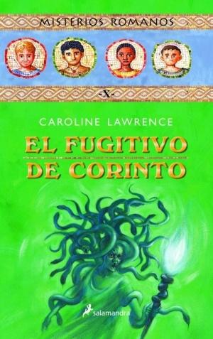 El fugitivo de Corinto "Misterios romanos X". 