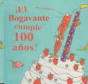 ¡El Bogavante Cumple Cien Años!