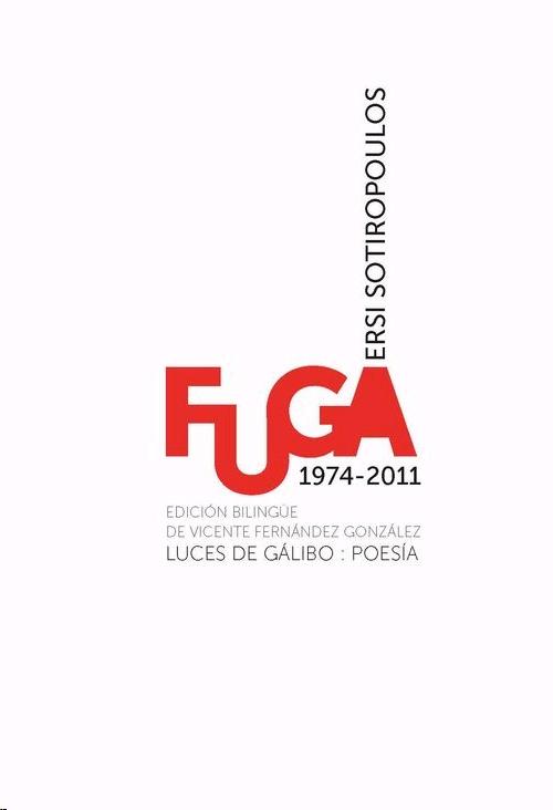 FUGA 1974-2011 "Edición bilingüe de Vicente Fernández González"