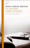 La Lectura como Plegaria "Fragmentos Filosóficos I"