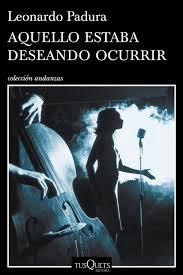 Aquello Estaba Deseando Ocurrir. Aquello Estaba Deseando Ocurrir.