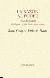 La Razón al Poder "Una Discusión"