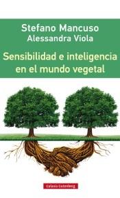 Sensibilidad e Inteligencia en el Mundo Vegetal. 