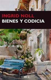 Bienes y Codicia. Bienes y Codicia.