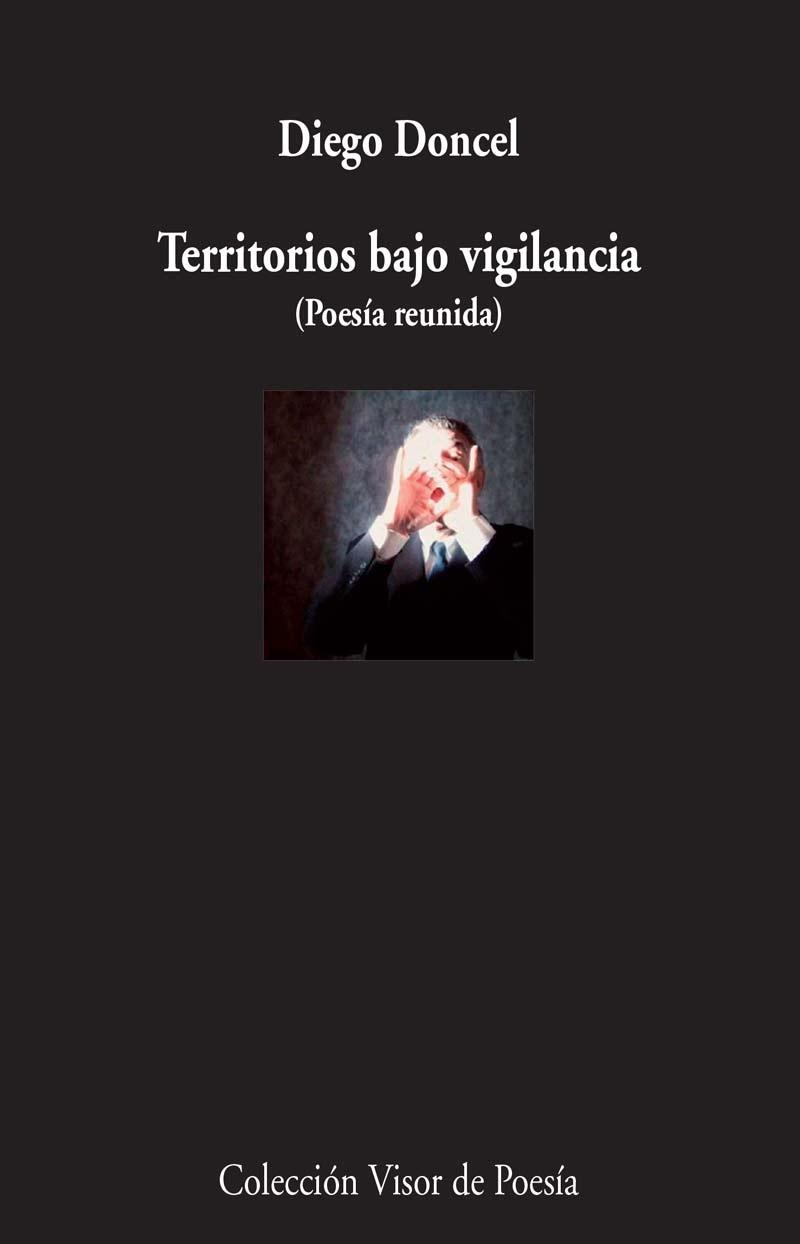 Territorios bajo Vigilancia "Poesia Reunida". 