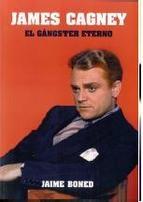 James Cagney "El Gángster Eterno"