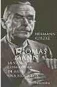 Thomas Mann. la Vida como Obra de Arte. una Biografía. 
