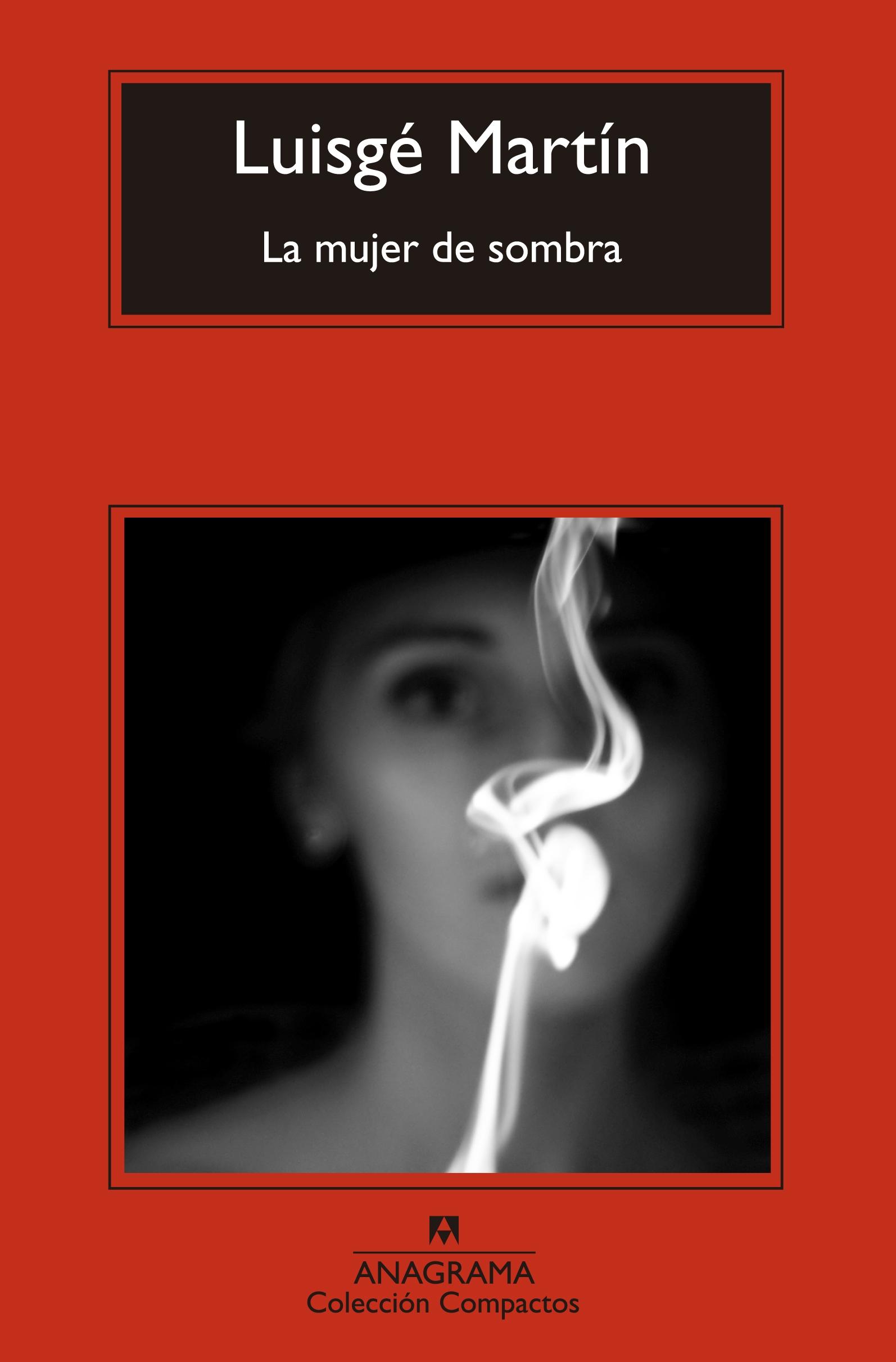 La mujer de sombra. 