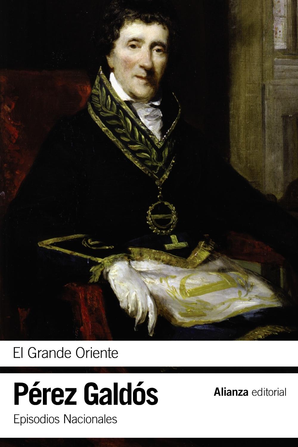 El Grande Oriente "Episodios Nacionales, 14 / Segunda Serie"