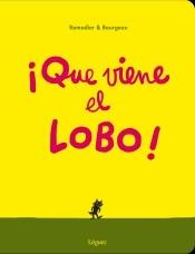 ¡Que viene el lobo! "Letra Ligada". ¡Que viene el lobo! "Letra Ligada".