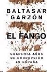 El fango "Cuarenta años de corrupción en España"