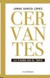 Cervantes "La Figura en el Tapiz"