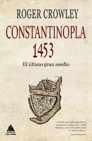 Constantinopla 1453 "El Último Gran Asedio"