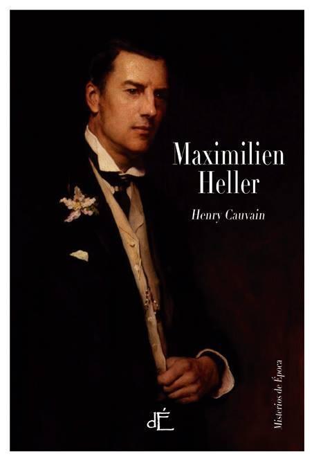 MAXIMILIEN HELLER. MAXIMILIEN HELLER.