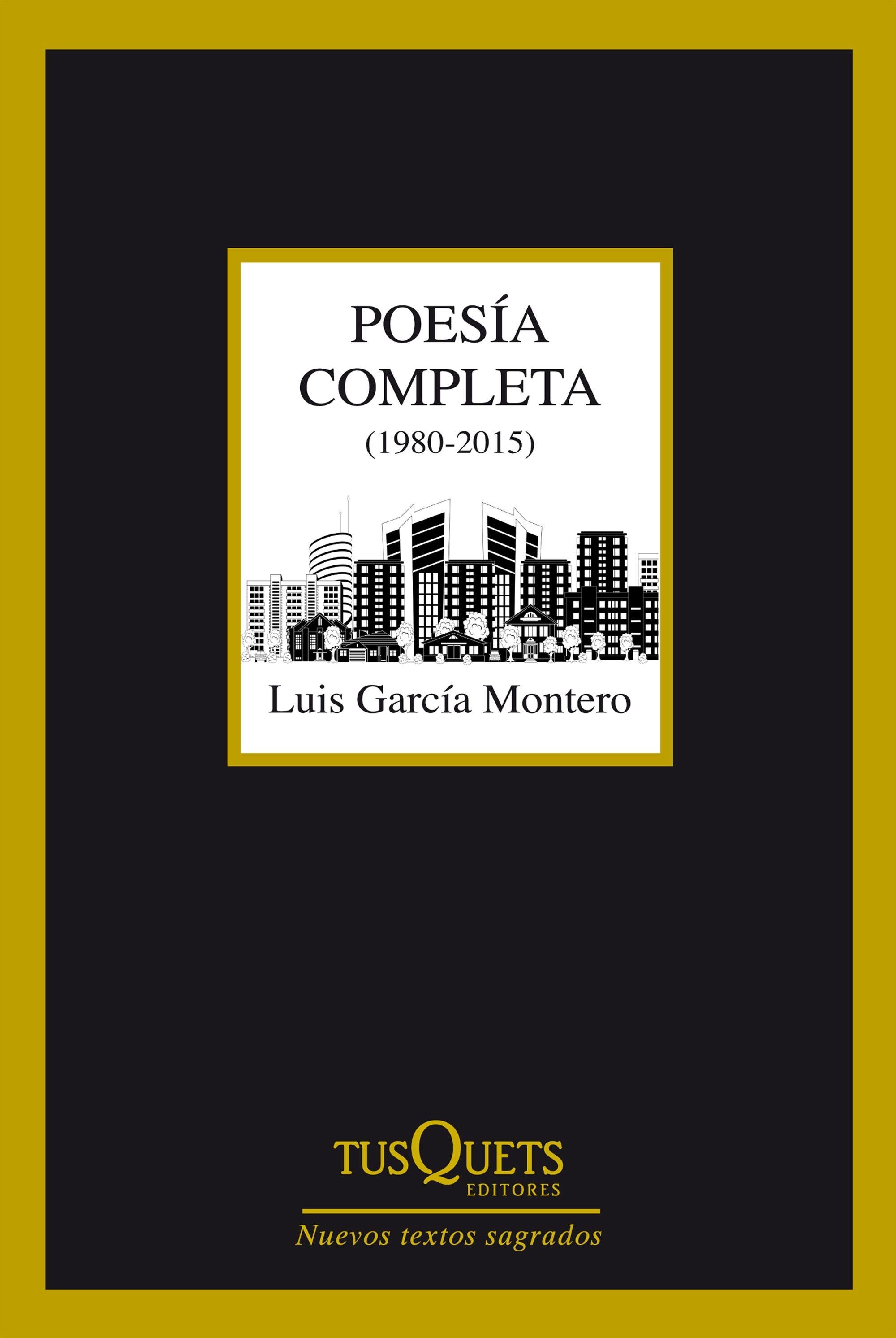 Poesía completa (1980-2015) "Luis García Montero"
