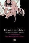 El Mito de Orfeo "Estudio y Tradición Poética". El Mito de Orfeo "Estudio y Tradición Poética".