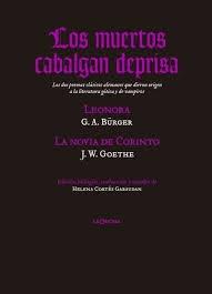 Los muertos cabalgan deprisa - Leonora | La novia de Corinto "Los dos poemas clásicos alemanes que dieron origen a la literatura de vampiros"