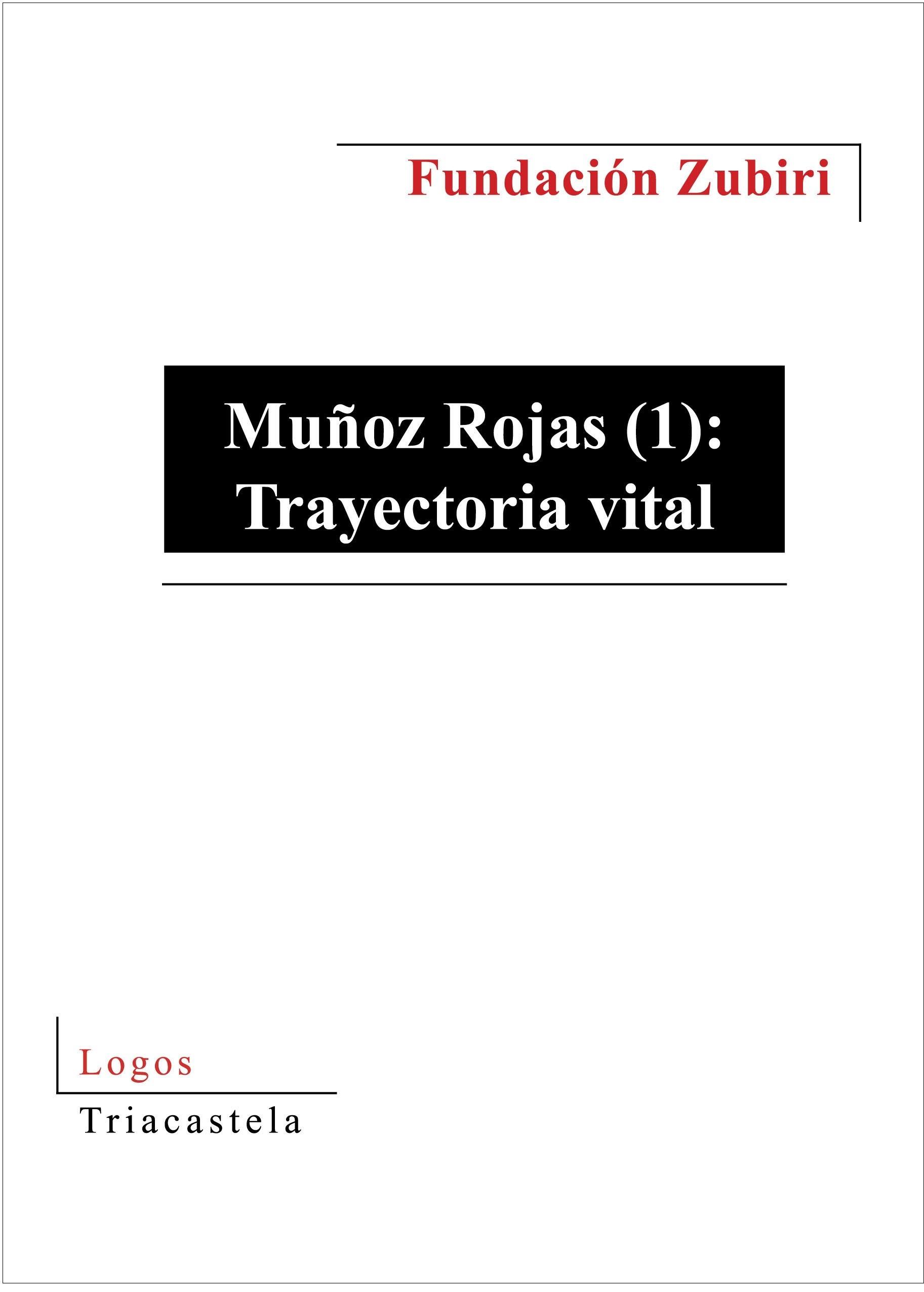 Trayectoria Vital. Muñoz Rojas (1)