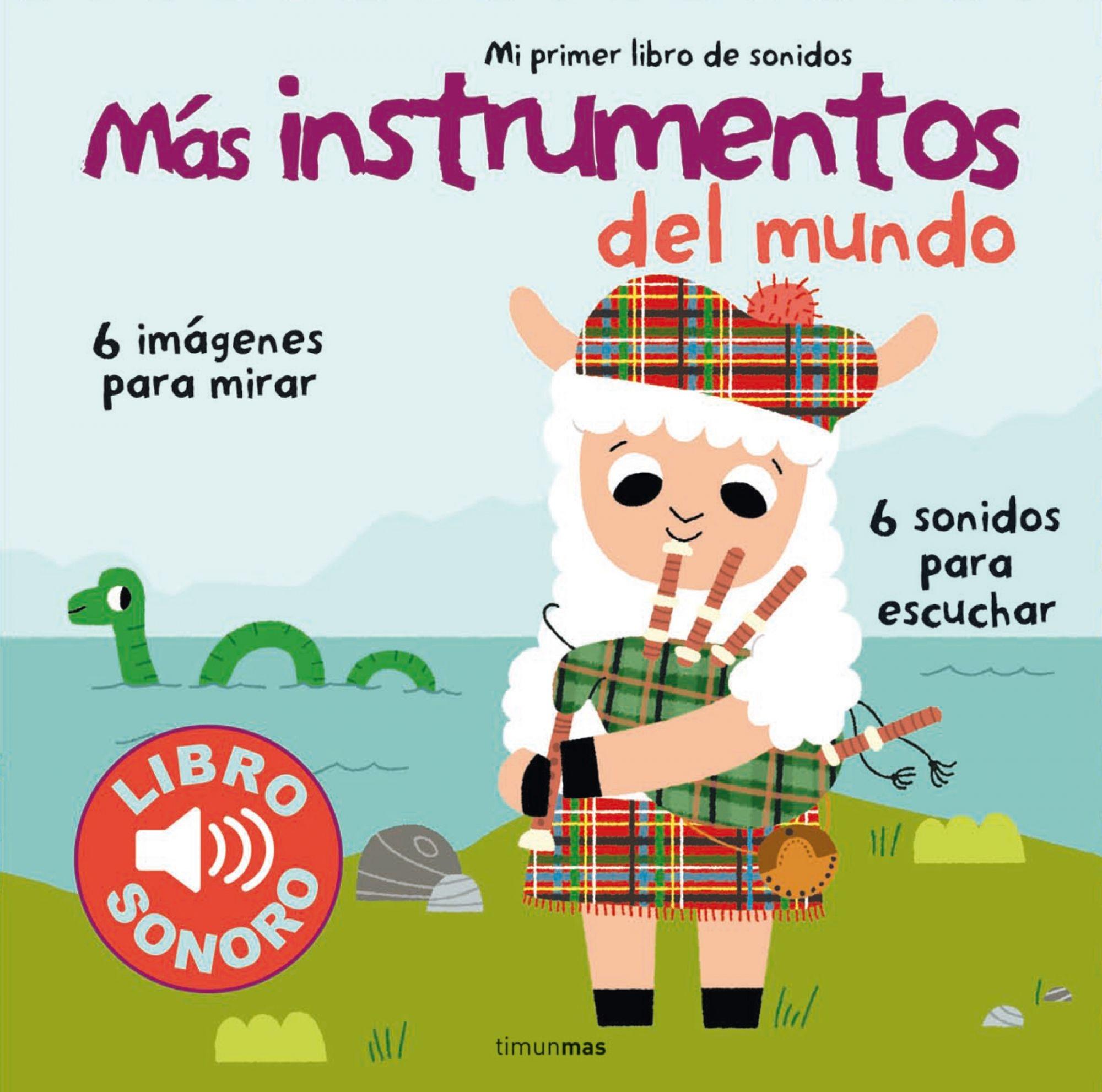 Más Instrumentos del Mundo "Mi Primer Libro de Sonidos"