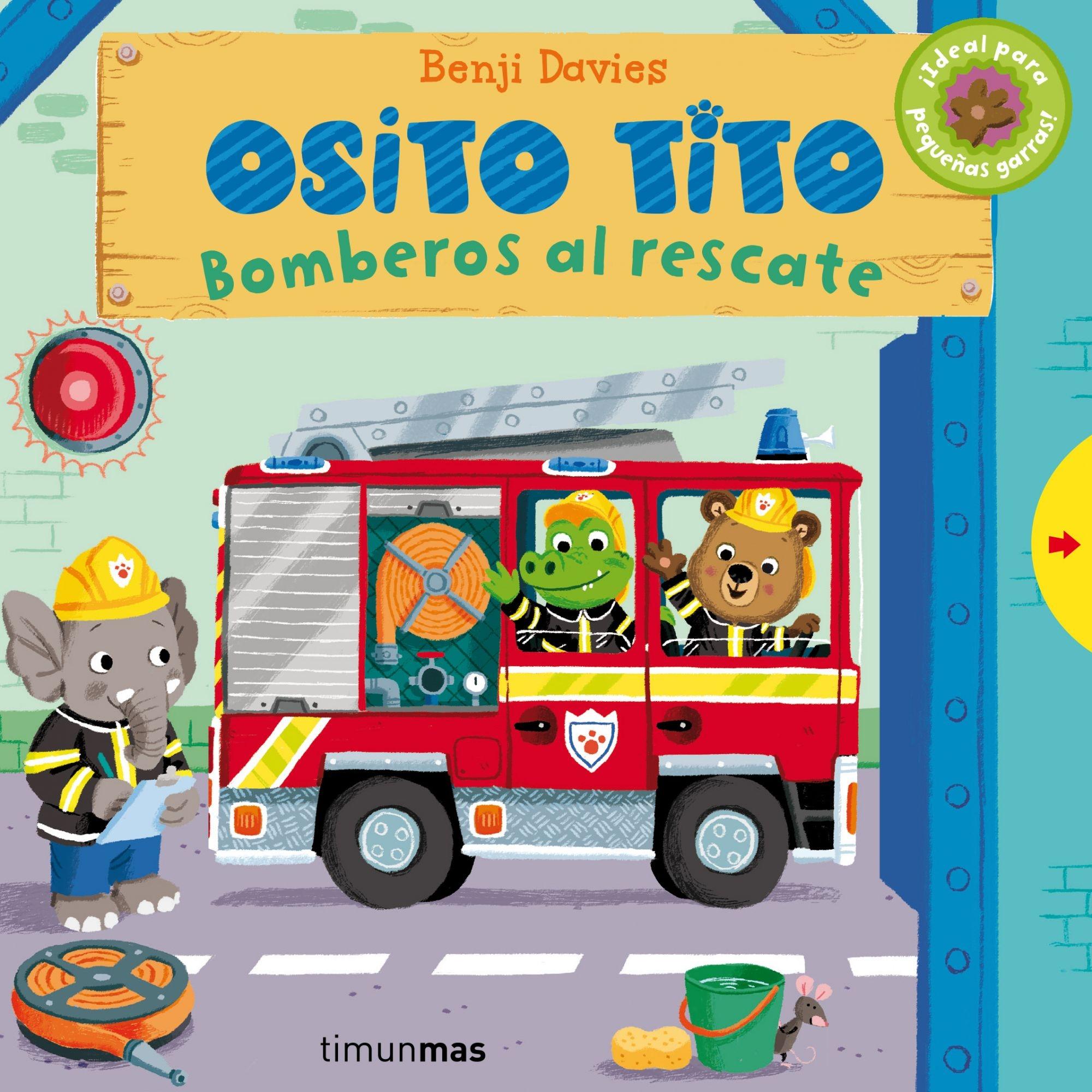 Osito Tito. Bomberos al Rescate