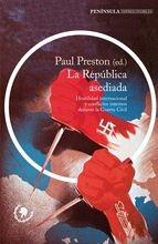 La República asediada "Hostilidad internacional y conflictos internos durante la Guerra Civil"