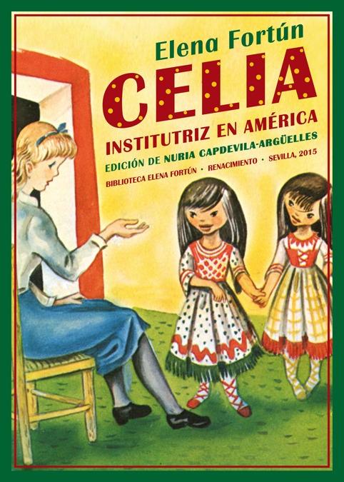 Celia Institutriz en América. Celia Institutriz en América.