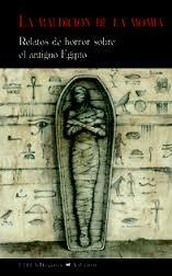 La maldición de la momia "Relatos de horror sobre el antiguo Egipto"
