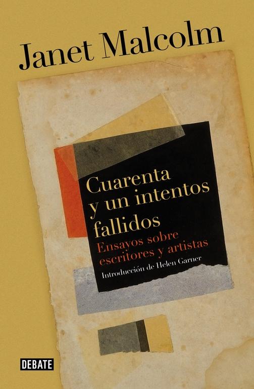 Cuarenta y un intentos fallidos "Ensayos sobre escritores y artistas"