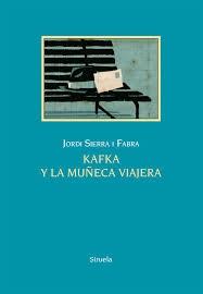 Kafka y la muñeca viajera. Kafka y la muñeca viajera.