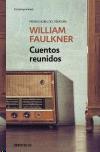 Cuentos Reunidos. William Faulkner "William Faulkner". 