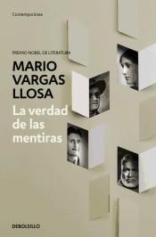 La Verdad sobre las Mentiras "Ensayos sobre la Novela Moderna". La Verdad sobre las Mentiras "Ensayos sobre la Novela Moderna".