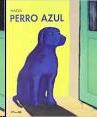 Perro azul. 