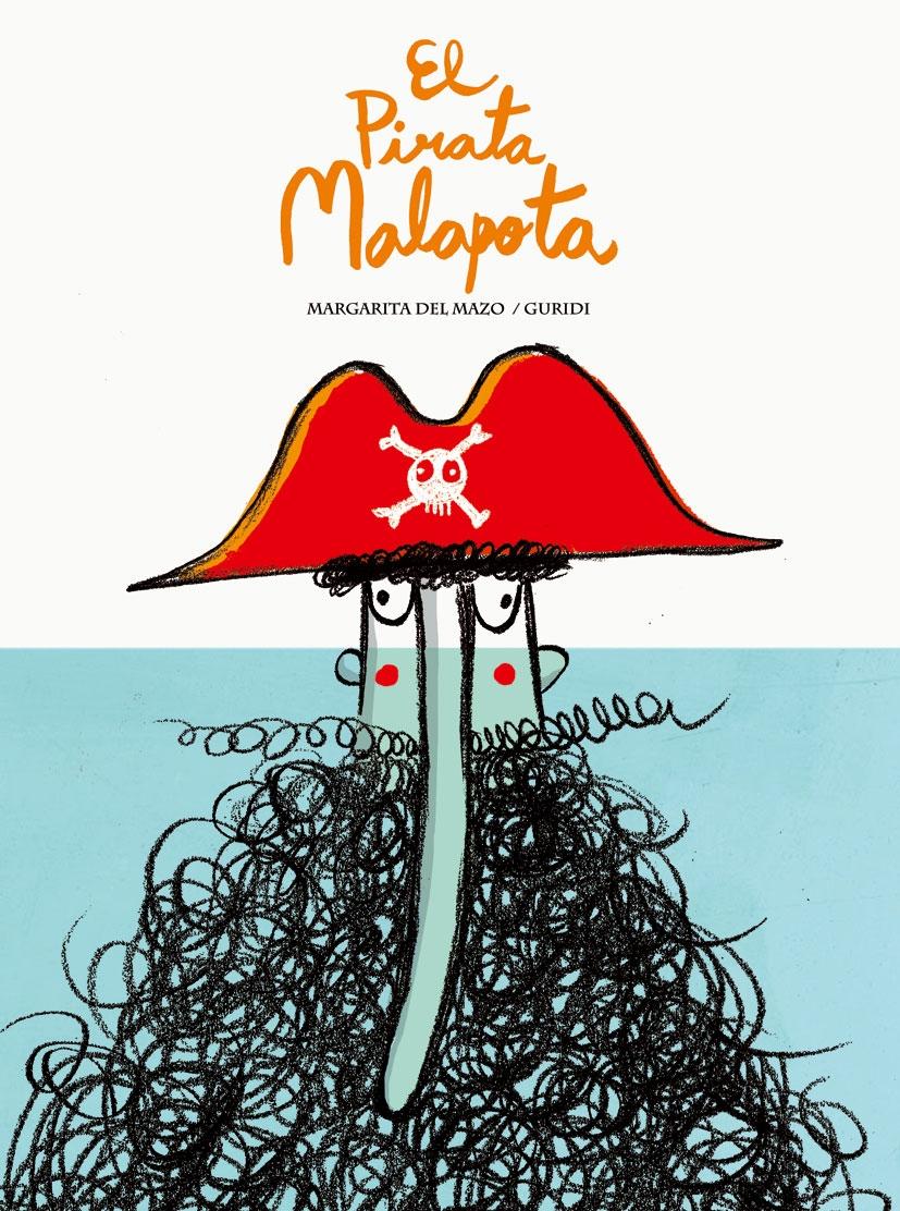 El Pirata Malapata. El Pirata Malapata.