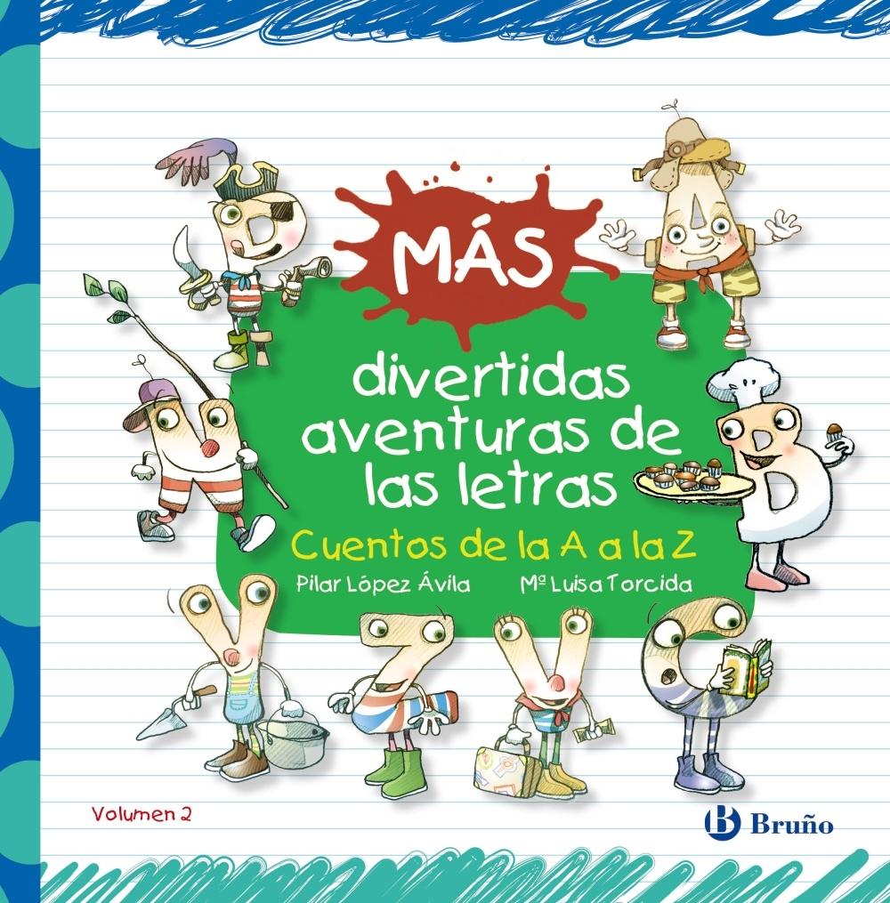 Más divertidas aventuras de las letras "Cuentos de la A a la Z - Letra ligada"