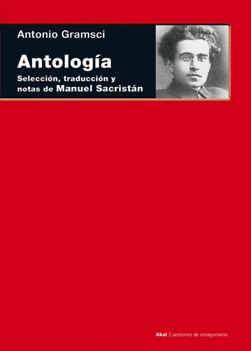 Antología "Selección Traducción y Notas de Manuel Sacristán"