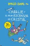 Charlie y el Gran Ascensor de Cristal