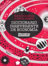 Diccionario irreverente de economía "Alternativas economicas"