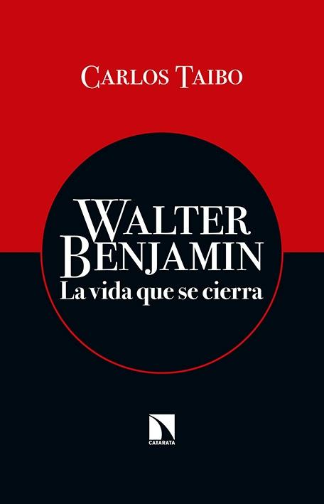 Walter Benjamin "La Vida que se Cierra". 