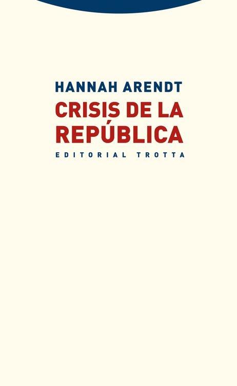 Crisis de la República. Crisis de la República.