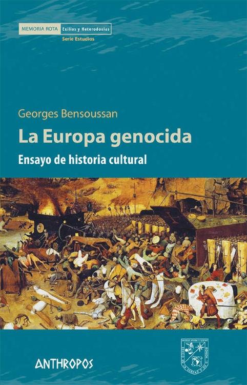 LA EUROPA GENOCIDA "Ensayo de historia cultural"