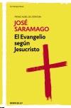 El Evangelio según Jesucristo. El Evangelio según Jesucristo.