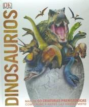 Dinosaurios "Más de 60 criaturas prehistóricas como nunca las habías visto". 