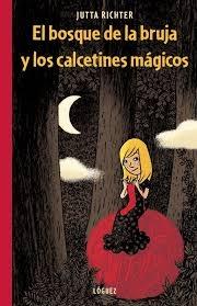 El bosque de la bruja y los calcetines mágicos. El bosque de la bruja y los calcetines mágicos.