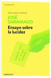 Ensayo sobre la lucidez. Ensayo sobre la lucidez.