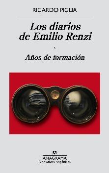 Los Diarios de Emilio Renzi. Años de Formación